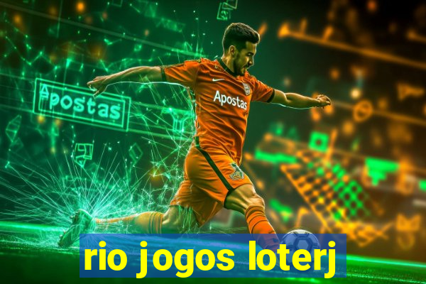 rio jogos loterj